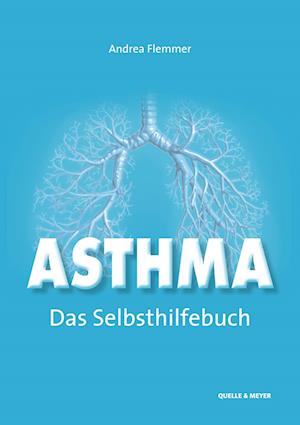 Cover for Andrea Flemmer · Asthma – Das Selbsthilfebuch (Book) (2023)