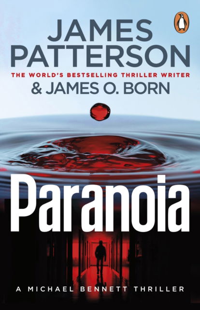 Cover for James Patterson · Paranoia: (Michael Bennett 17) - Michael Bennett (Paperback Book) (2025)