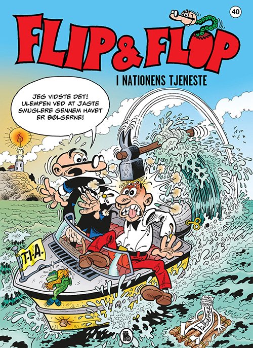 Flip & Flop: Flip & Flop 40: I nationens interesse - F. Ibáñez - Books - Forlaget Zoom - 9788770213660 - August 30, 2024