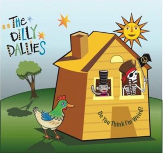 Cover for Dilly Dallies · Do You Think Im Weird (CD) (2021)