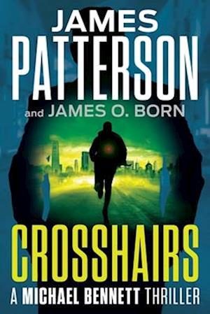 Cover for James Patterson · Crosshairs (Book) (2025)