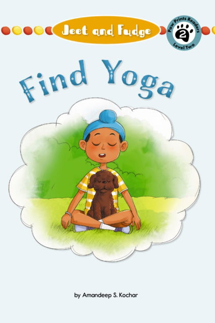 Cover for Amandeep S. Kochar · Find Yoga - Jeet and Fudge (Paperback Book) (2023)