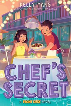 Cover for Kelly Yang · Chef'S Secret (Front Desk #6) (Bog) (2025)