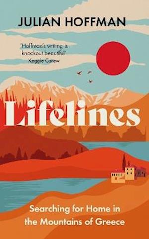 Cover for Julian Hoffman · Lifelines: Searching for Home in the Mountains of Greece (Paperback Book) (2026)