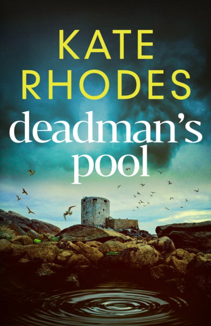 Cover for Kate Rhodes · Deadman's Pool - The Isles of Scilly Mysteries (Paperback Bog) (2025)