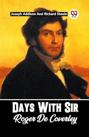 Cover for Joseph Addison · Days With Sir Roger De Coverley (Taschenbuch) (2024)