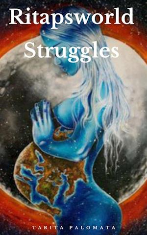 Cover for Tarita Palomata · Ritapsworld Struggles (Paperback Book) (2023)
