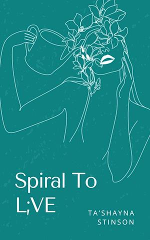 Cover for Ta'shayna Stinson · Spiral To L; VE (Bog) (2023)