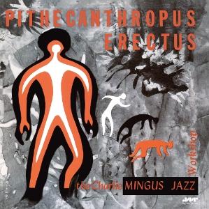 Cover for Charles Mingus · Pithecanthropus Erectus (LP) (2025)