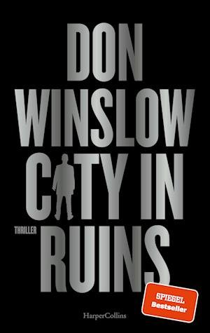 Cover for Don Winslow · City in Ruins (Bog) (2024)