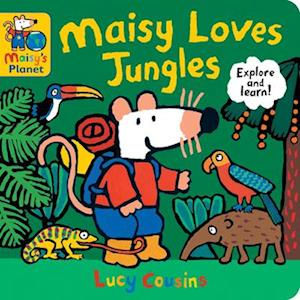 Cover for Lucy Cousins · Maisy Loves Jungles: A Maisy'S Planet Book (Bog) (2025)