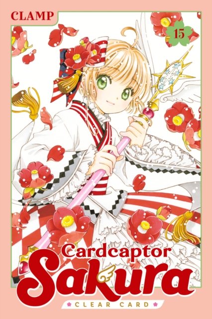 Cover for Clamp · Cardcaptor Sakura: Clear Card 15 - Cardcaptor Sakura: Clear Card (Paperback Bog) (2024)