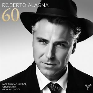 Cover for Roberto Alagna &amp; Morphing Chamber Orchestra &amp; Giorgio Crogi · 60 (Celebrating Alagna's 60th Birthday) (LP) (2025)