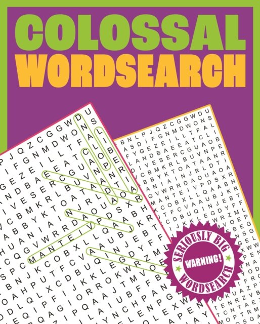 Cover for Eric Saunders · Colossal Wordsearch: Warning! Seriously Big Wordsearch (Paperback Book) (2024)