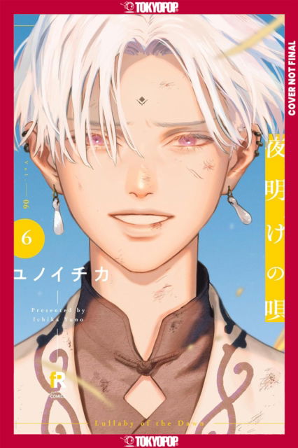 Cover for Ichika Yuno · Lullaby of the Dawn, Volume 6 (Paperback Book) (2025)