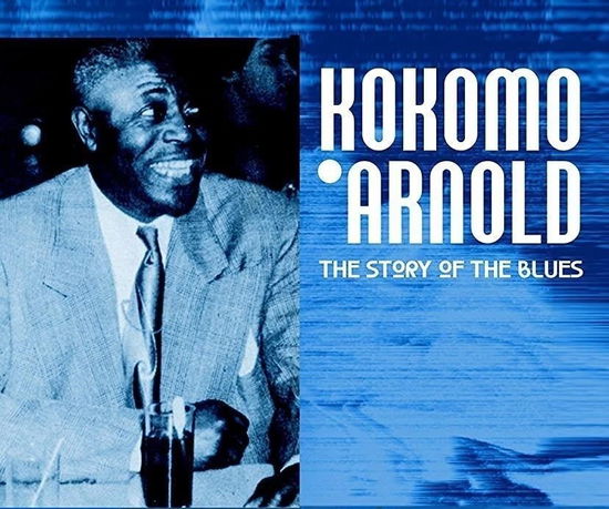 Cover for Kokomo Arnold · Story Of The Blues Vol. 11 (CD) (2018)
