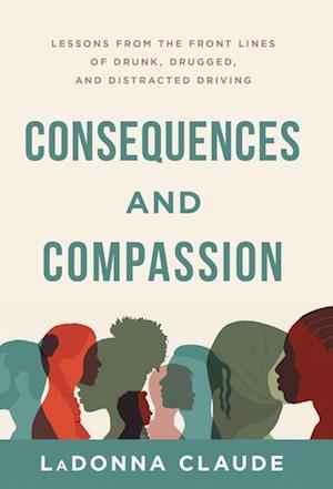 Cover for LaDonna Claude · Consequences and Compassion (Buch) (2023)