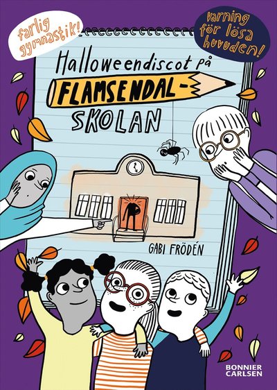 Cover for Gabi Frödén · Halloweendiscot på Flamsendalskolan (Hardcover Book)