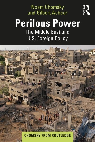 Cover for Noam Chomsky · Perilous Power: The Middle East and U.S. Foreign Policy - Chomsky from Routledge (Paperback Book) (2024)