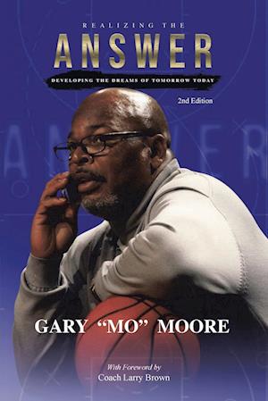 Cover for Gary &quot;Mo&quot; Moore · Realizing the Answer (Book) (2023)