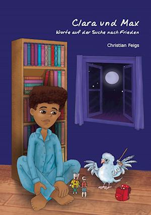 Cover for Christian Feigs · Clara und Max (Hardcover Book) (2022)