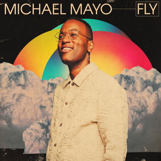 Cover for Michael Mayo · Fly (LP) (2025)