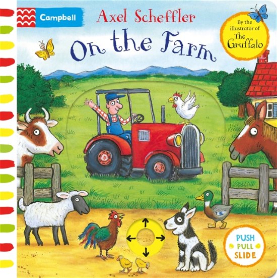 Cover for Axel Scheffler · On the Farm: A Push, Pull, Slide Book (Board book) (2024)