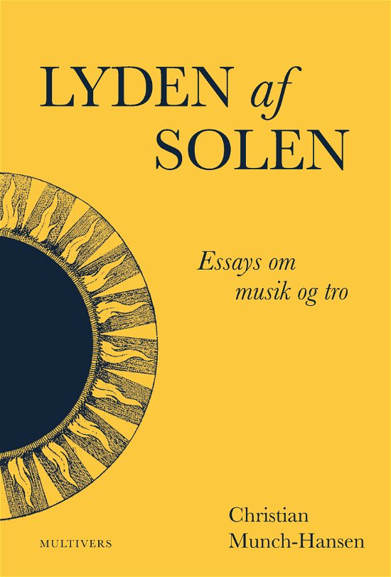 Cover for Christian Munch-Hansen · Lyden af Solen (Sewn Spine Book) [1. Painos] (2024)