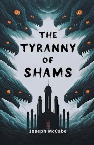 Cover for Joseph McCabe · The Tyranny of Shams (Edition2024) (Paperback Book) (2024)
