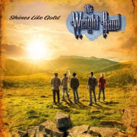 Cover for Weight Band · Shines Like Gold (CD) (2022)