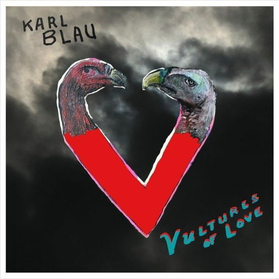 Cover for Karl Blau · Vultures of Love (CD) (2024)