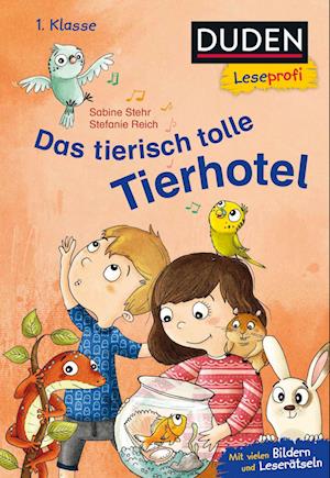 Cover for Sabine Stehr · Duden Leseprofi – Das tierisch tolle Tierhotel, 1. Klasse (Book) (2025)