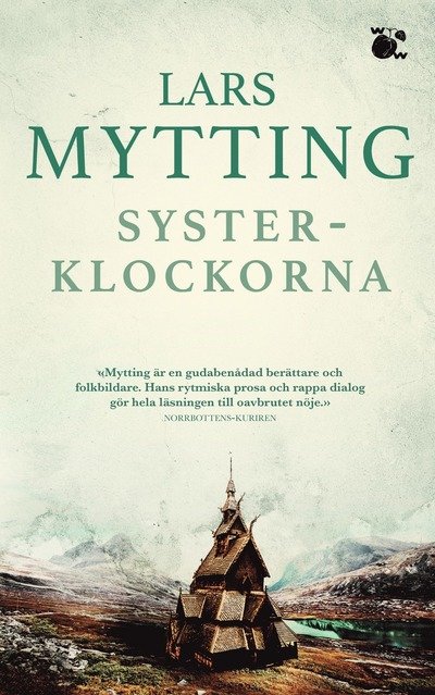 Cover for Lars Mytting · Systerklockorna (Taschenbuch) (2024)