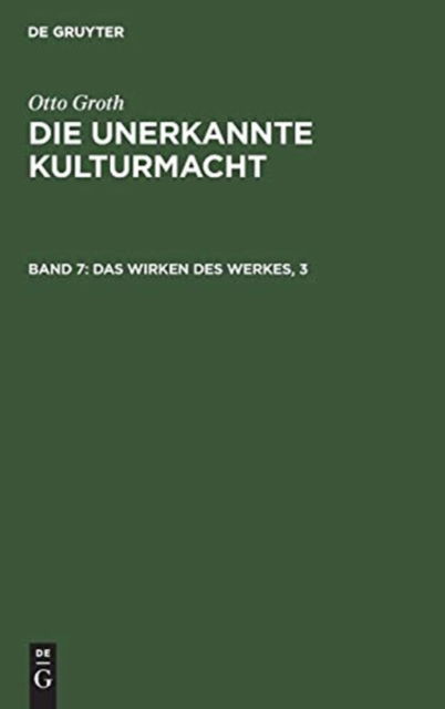 Cover for Otto Groth · Wirken des Werkes, 3 (Book) (1971)