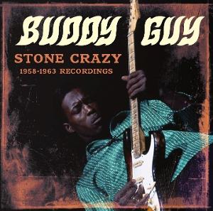 Cover for Buddy Guy · Stone Crazy 1958-1963 Recordings (CD) (2025)