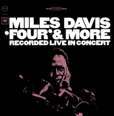 Cover for Miles Davis · Four &amp; More (LP) (2024)