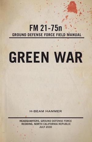 Cover for H-beam Hammer · Green War (Paperback Book) (2015)