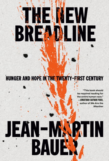 Cover for Jean-Martin Bauer · The New Breadline (Bound Book) (2024)