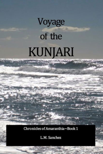 Cover for L. M. Sanchez · Voyage of the Kunjari (N/A) (2021)