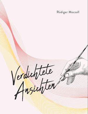 Cover for Rüdiger Moczall · Verdichtete Ansichten (Book) (2025)