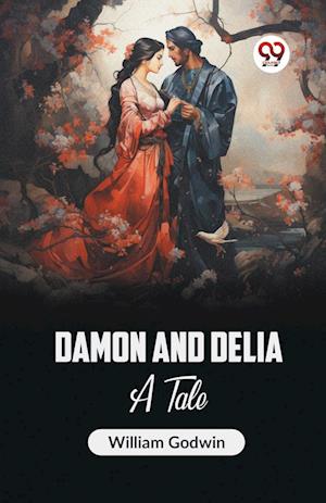Cover for William Godwin · Damon and DeliaA Tale (Edition2023) (Paperback Book) (2023)