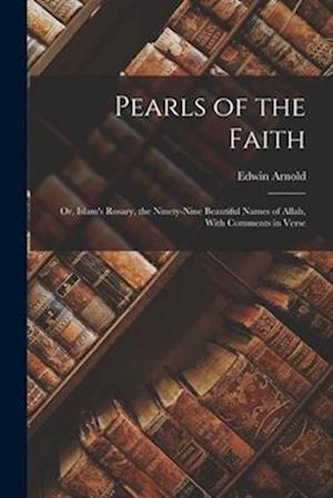 Cover for Edwin Arnold · Pearls of the Faith (Book) (2022)