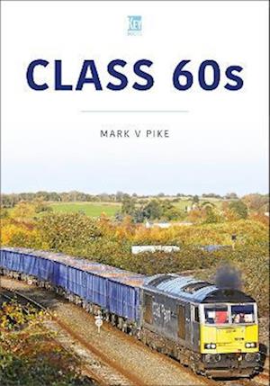 Cover for Mark Pike · Class 60's (Paperback Book) (2025)