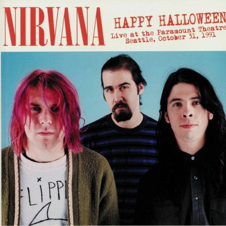Cover for Nirvana  Happy Halloween: Live At The Paramount Theatre Seattle October 31st 1991 (Pink Vinyl) (LP) (2023)