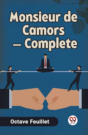 Cover for Octave Feuillet · Monsieur de Camors — Complete (Edition2023) (Paperback Book) (2023)