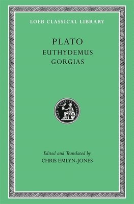 Cover for Plato · Euthydemus. Gorgias - Loeb Classical Library (Hardcover Book) (2025)