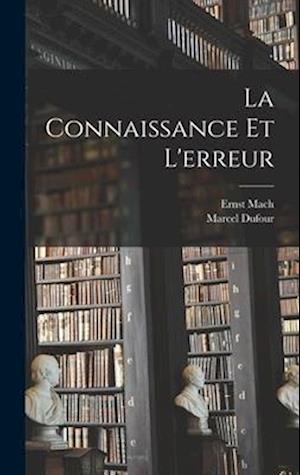 Cover for Ernst Mach · Connaissance et L'erreur (Book) (2022)