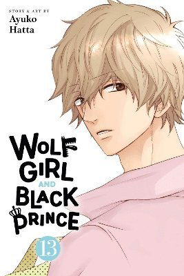 Cover for Ayuko Hatta · Wolf Girl and Black Prince, Vol. 13 - Wolf Girl and Black Prince (Paperback Book) (2025)