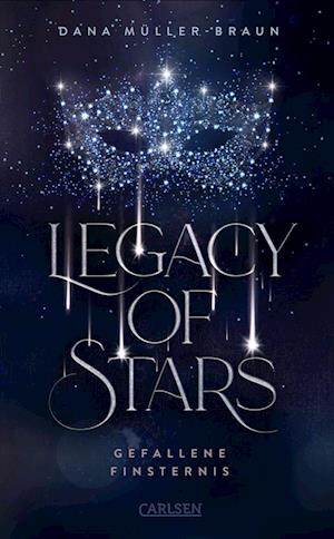 Cover for Dana Müller-Braun · Legacy of Stars 2: Gefallene Finsternis (Book) (2025)
