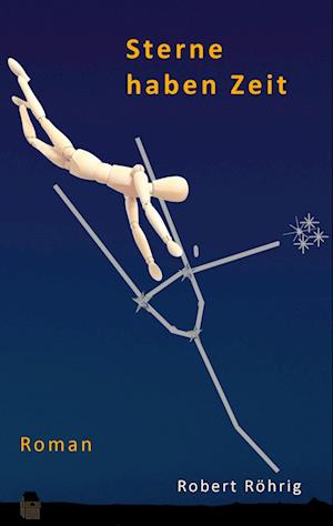 Cover for Robert Röhrig · Sterne haben Zeit (Book) (2022)